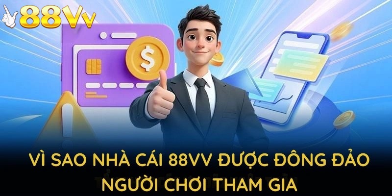 88VV  là một trong những nhà cái uy tín được đông đảo game thủ lựa chọn nhờ hệ thống game đa dạng, thanh toán nhanh chóng và chính sách thưởng minh bạch