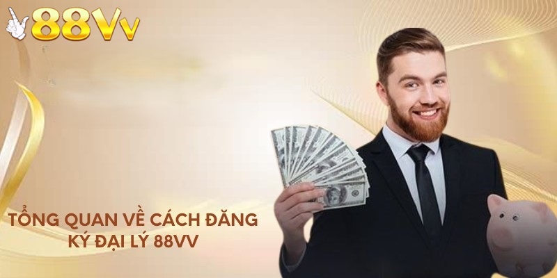 Chỉ với vài bước đơn giản là bạn có thể trở thành đại lý của nhà cái 88VV
